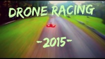 FPV Drone Racing Compilation – 2015